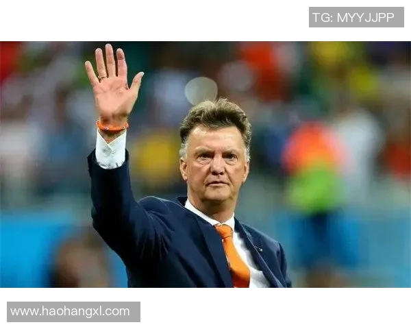 荷兰传奇主帅范加尔拒绝执教国家队,转投俱乐部级别:再度迎来足球生涯新篇章